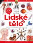 Lidské tělo: Všechno, co potřebujete vědět o svém těle - Kniha