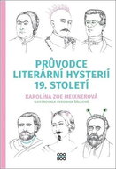 Průvodce literární hysterií 19. století - Kniha
