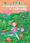 Anička v zahradě - Kniha