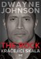 Dwayne Johnson The Rock: Kráčející skála - Kniha