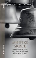 Mnišské srdce: 50 prostých praktik pro kontemplativní a naplňující život - Kniha