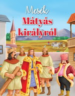 Mesék Mátyás királyról - Kniha