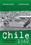 Chile 1962 Světové stříbro s leskem zlata - Kniha