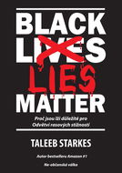 Black Lies Matter - Kniha