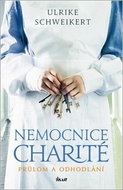 Nemocnice Charité Průlom a odhodlání - Kniha