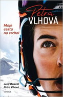 Petra Vlhová Moje cesta na vrchol - Kniha