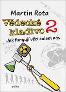 Vědecké kladivo 2: Jak fungují věci kolem nás - Kniha
