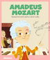 Amadeus Mozart: Nezapomenutelný génius vážné hudby - Kniha
