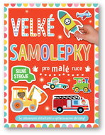 Velké samolepky pro malé ruce Silné stroje - Kniha