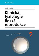 Klinická fyziologie lidské reprodukce - Kniha