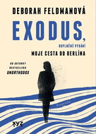 Exodus, doplněné vydání: Moje cesta do Berlína - Kniha