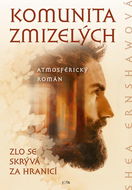 Komunita zmizelých: Zlo se skrývá za hranicí - Kniha