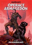 Operace Armagedon: ze série Pán modrého meče - Kniha