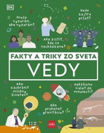 Fakty a triky zo sveta vedy - Kniha