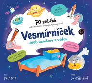 Vesmírníček aneb usínáme s vědou: 70 příběhů ze života Sluneční soustavy a jejího objevování - Kniha