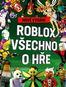 Roblox Všechno o hře - Kniha