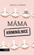 Máma kriminálnice - Kniha