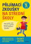 Přijímací zkoušky na střední školy Český jazyk: pro žáky 9. tříd ZŠ - Kniha
