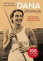 Dana Zátopková 100: Vychází k nedožitým stým narozeninám - Kniha