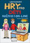 Hry pro děti naživo i on-line - Kniha