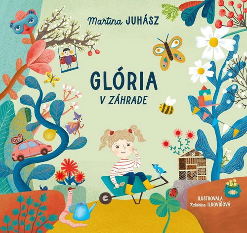 Glória v záhrade - Kniha - Hlavní obrázek