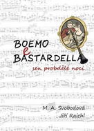 Boemo e Bastardella: Sen probdělé noci - Kniha