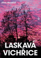 Laskavá vichřice - Kniha