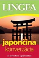 Japončina konverzácia: so slovníkom a gramatikou - Kniha