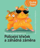 Policejní křeček a záhadná záměna - Kniha