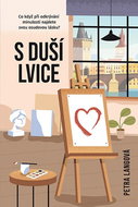 S duší lvice: Co když při odkrývání minulosti najdete svou osudovou lásku? - Kniha