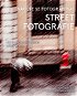 Kniha Naučte se fotografovat street fotografie: Jak na podmanivé snímky přímo na ulici - Kniha