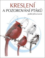 Kreslení a pozorování ptáků - Kniha