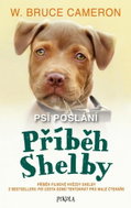 Psí poslání Příběh Shelby - Kniha