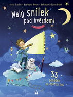 Malý snílek pod hvězdami: 33 pohádek na dobrou noc - Kniha