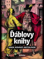 Ďáblovy knihy: aneb Krvavá antologie - Kniha