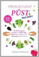 Přerušovaný půst pro ženy: plán PP45 - Kniha
