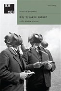Kdy vypukne válka?: 1938. Studie o krizi - Kniha