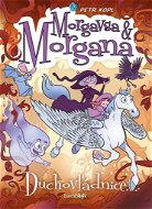 Morgavsa a Morgana Duchovládnice - Kniha