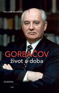 Gorbačov: Život a doba - Kniha