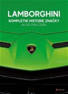 Lamborghini Kompletní historie značky - Kniha