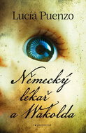 Německý lékař a Wakolda - Kniha