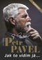 Petr Pavel: Jak to vidím já... - Kniha
