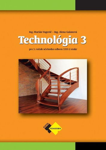 Technológia III pre 3. ročník stolár - Kniha - Hlavní obrázek