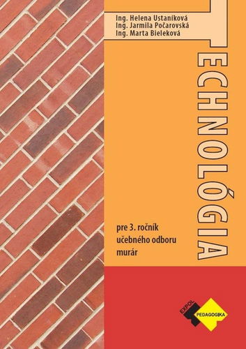 Technológia pre 3. ročník murár - Kniha - Hlavní obrázek