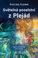 Světelná poselství z Plejád: Doprovodná kniha k 44 kartám - Kniha
