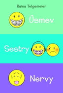 Úsmev: Úsmev, Sestry, Nervy - Kniha