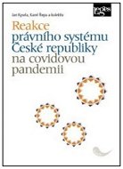 Reakce právního systému České republiky na covidovou pandemii - Kniha