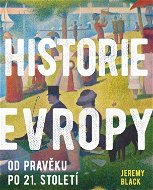 Historie Evropy: Od pravěku do 21. století - Kniha