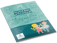 Hudební výchova: Pracovní sešit Pro žáky 1. stpně ZŠ - Kniha