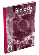 Biológia pre gymnáziá 6: Vznik života na Zemi a evolúcia, Biológia človeka - Kniha